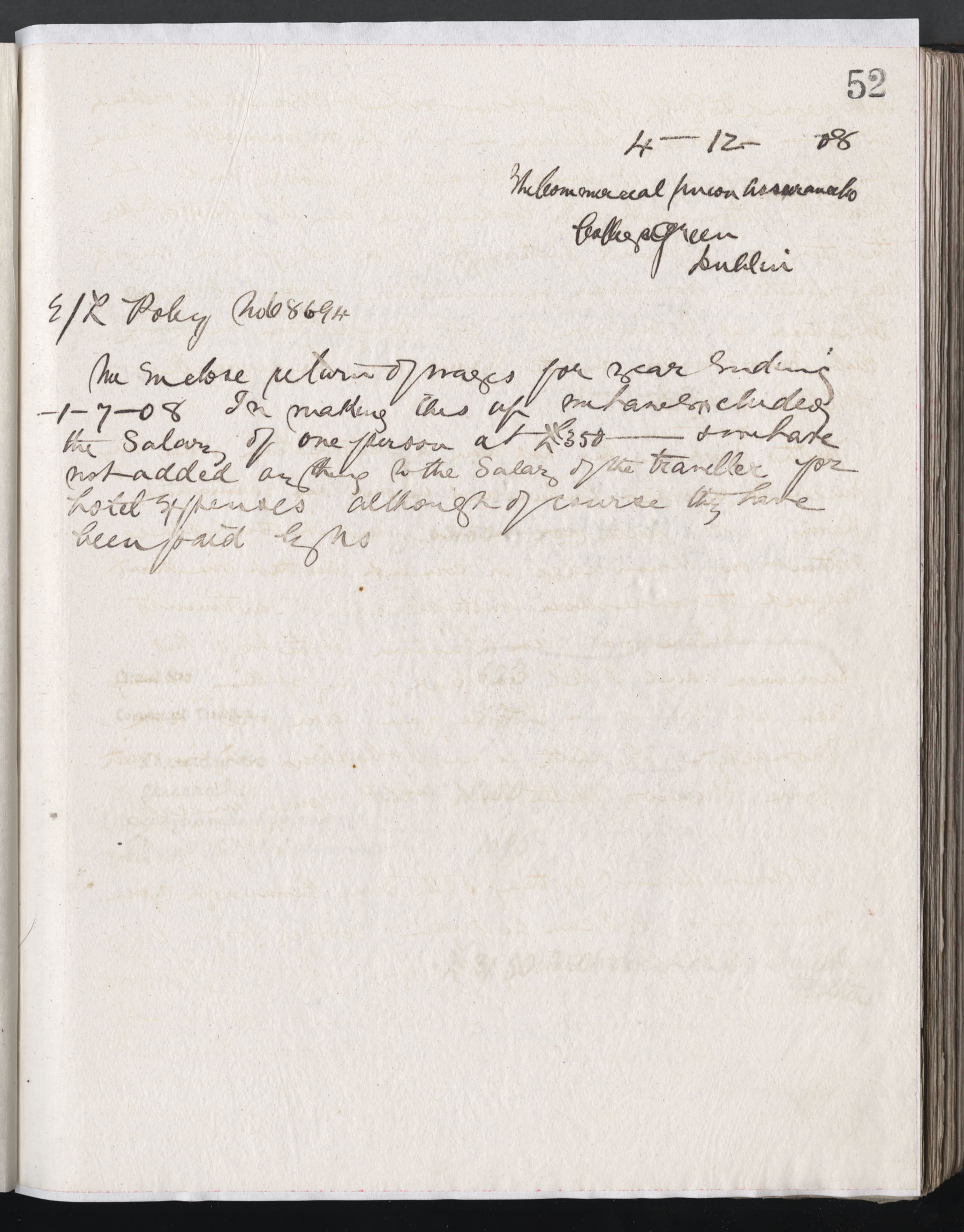 Carvill Letter Book, page 52, Unsigned letter to The Commercial Union Assurance, dated 04/12/1908.