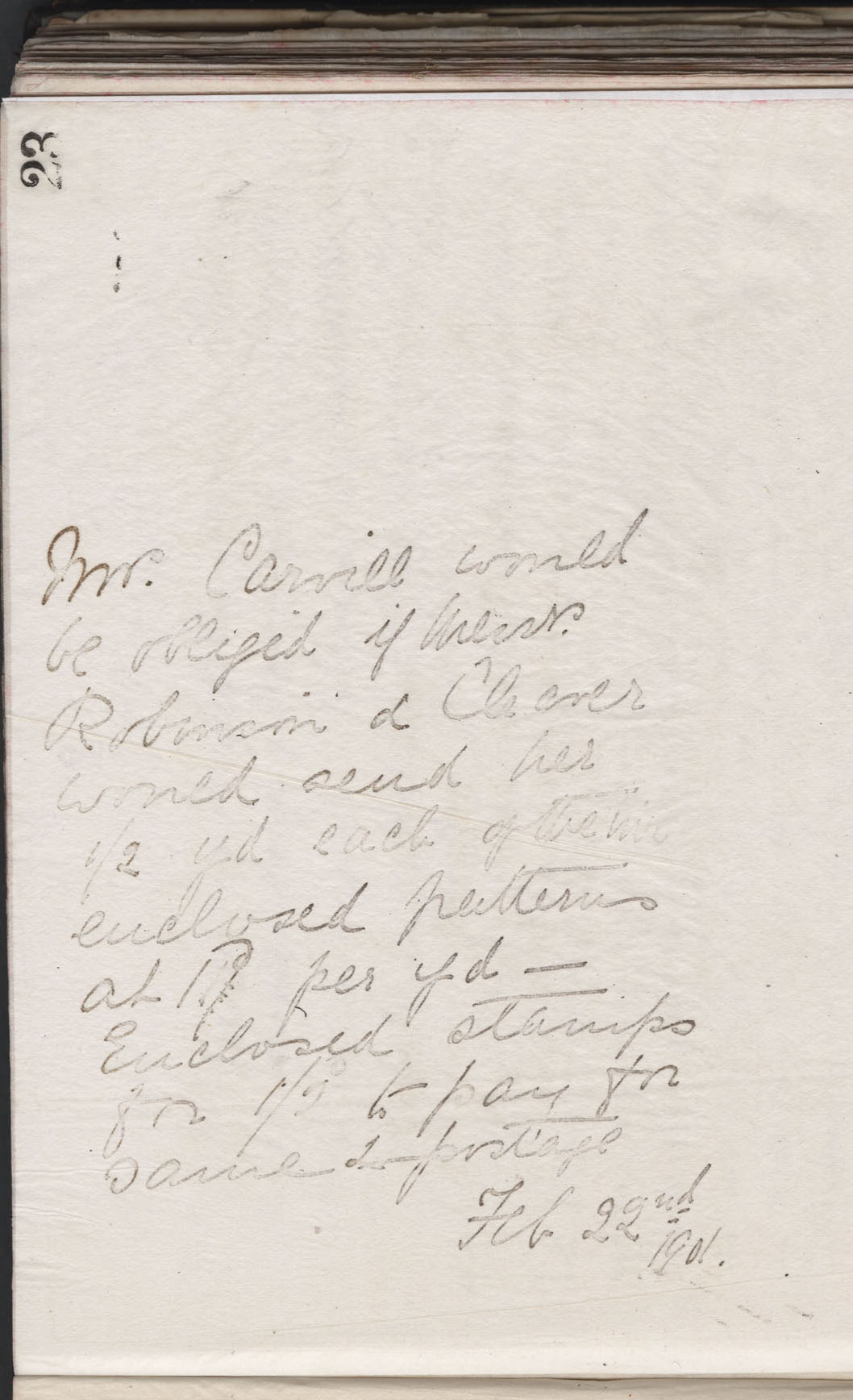 Carvill Letter Book, page 23, to Mssrs Robinson &amp; Cleaver from Carvill, dated 22 Feb 1901